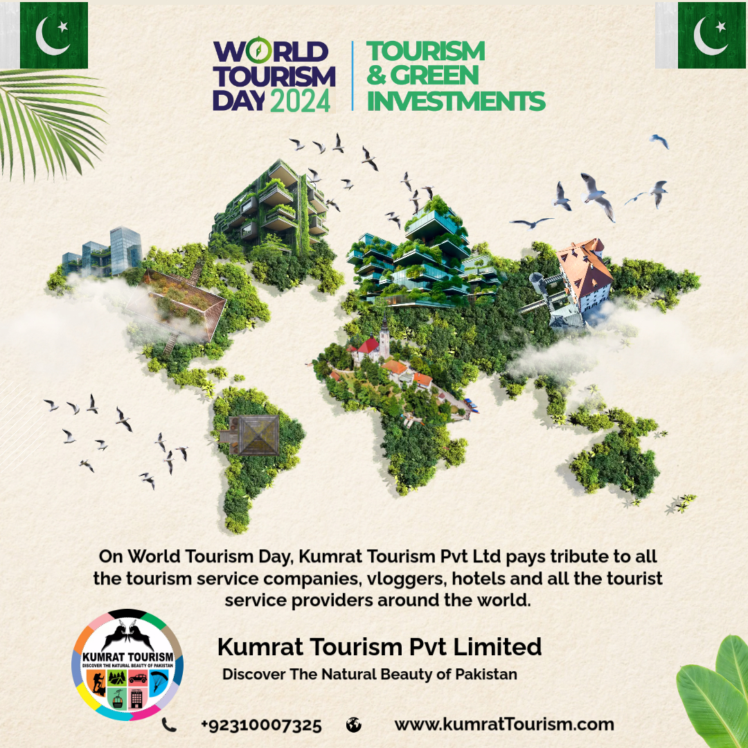 World Tourism Day, Kumrat Tourism Pvt Ltd