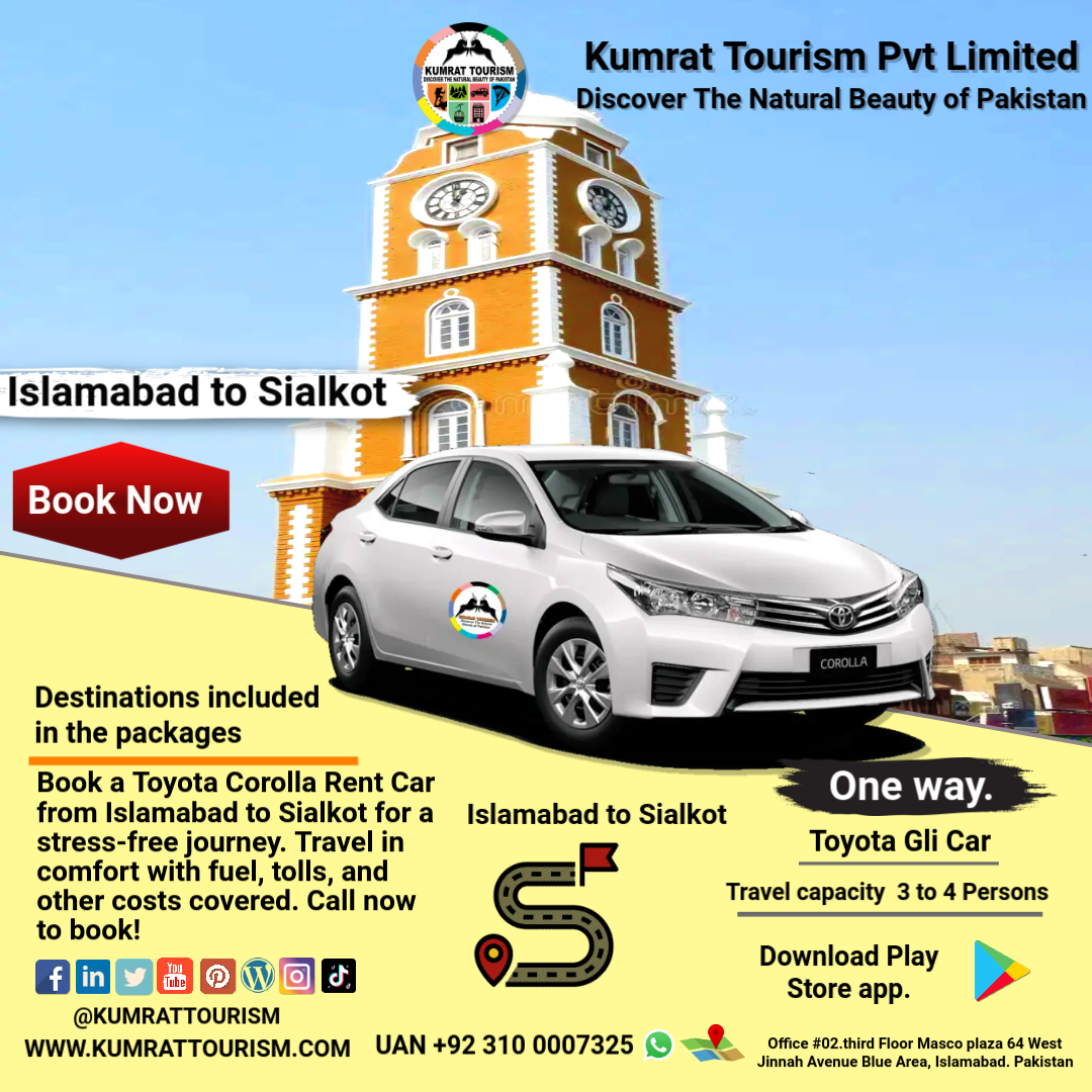 Islamabad to Sialkot Rent Car service.