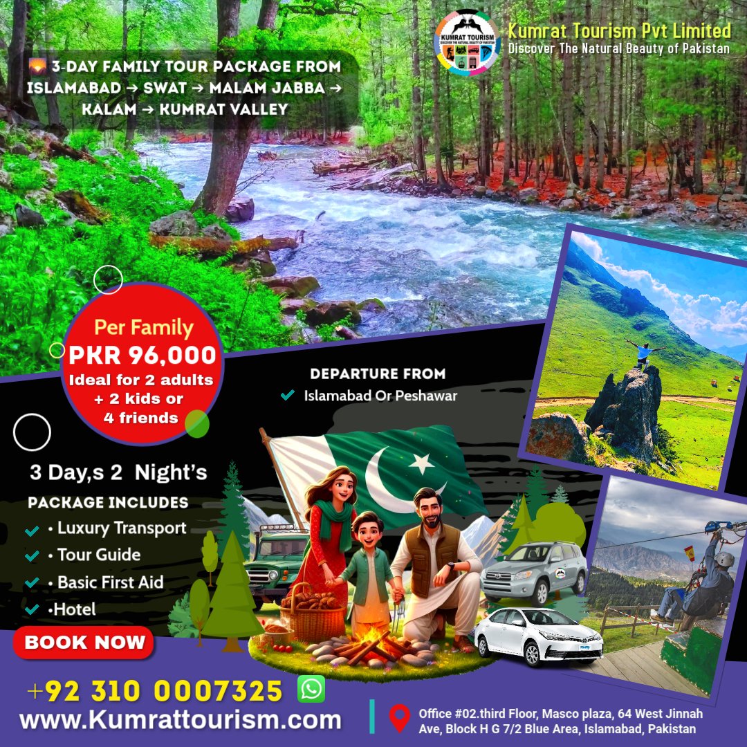 🌄 3-Day Family Tour Package From Islamabad ➔ Swat ➔ Malam Jabba ➔ Kalam ➔ Kumrat Valley