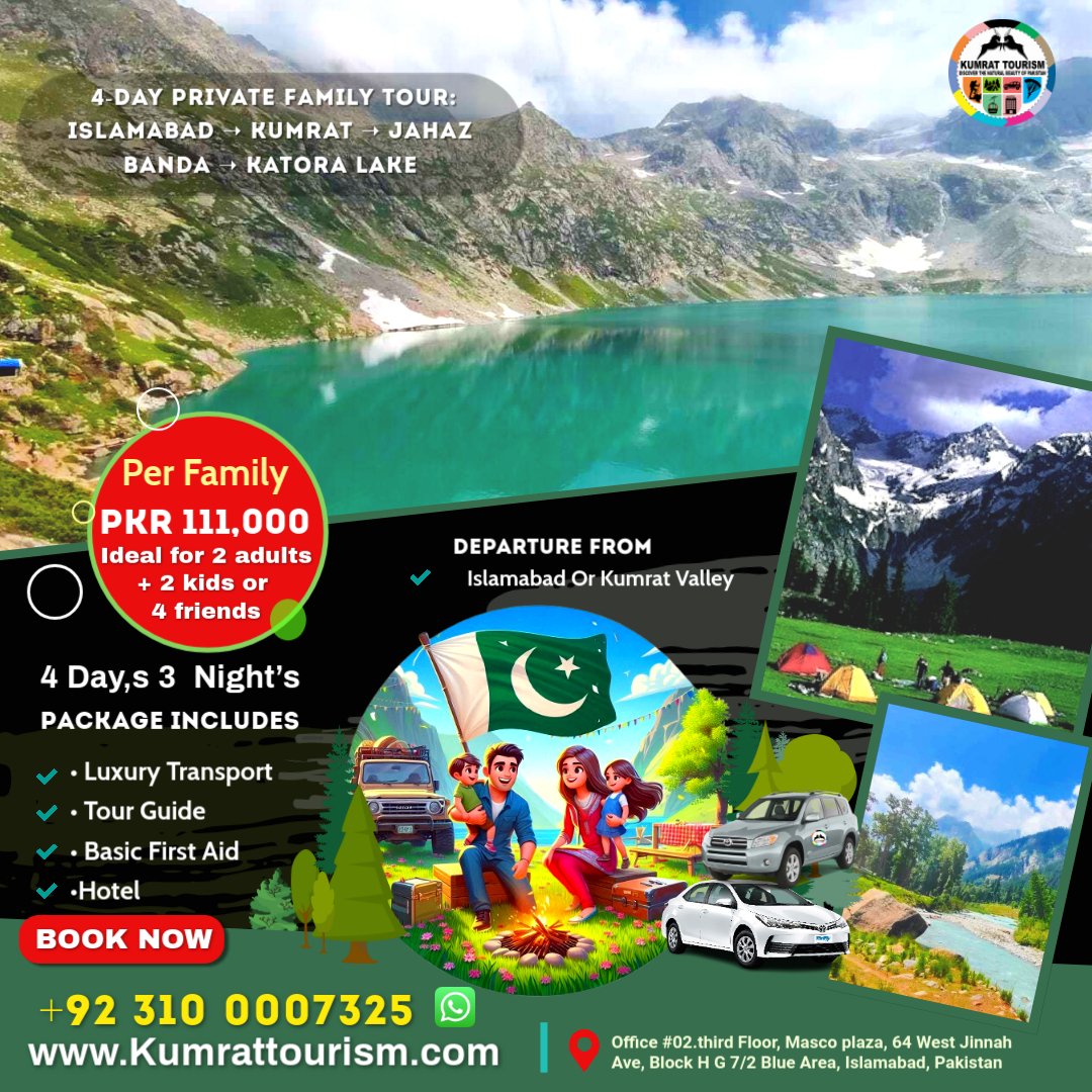 🌄 4-Day Private Family Tour Islamabad ➝ Kumrat ➝ Jahaz Banda ➝ Katora Lake