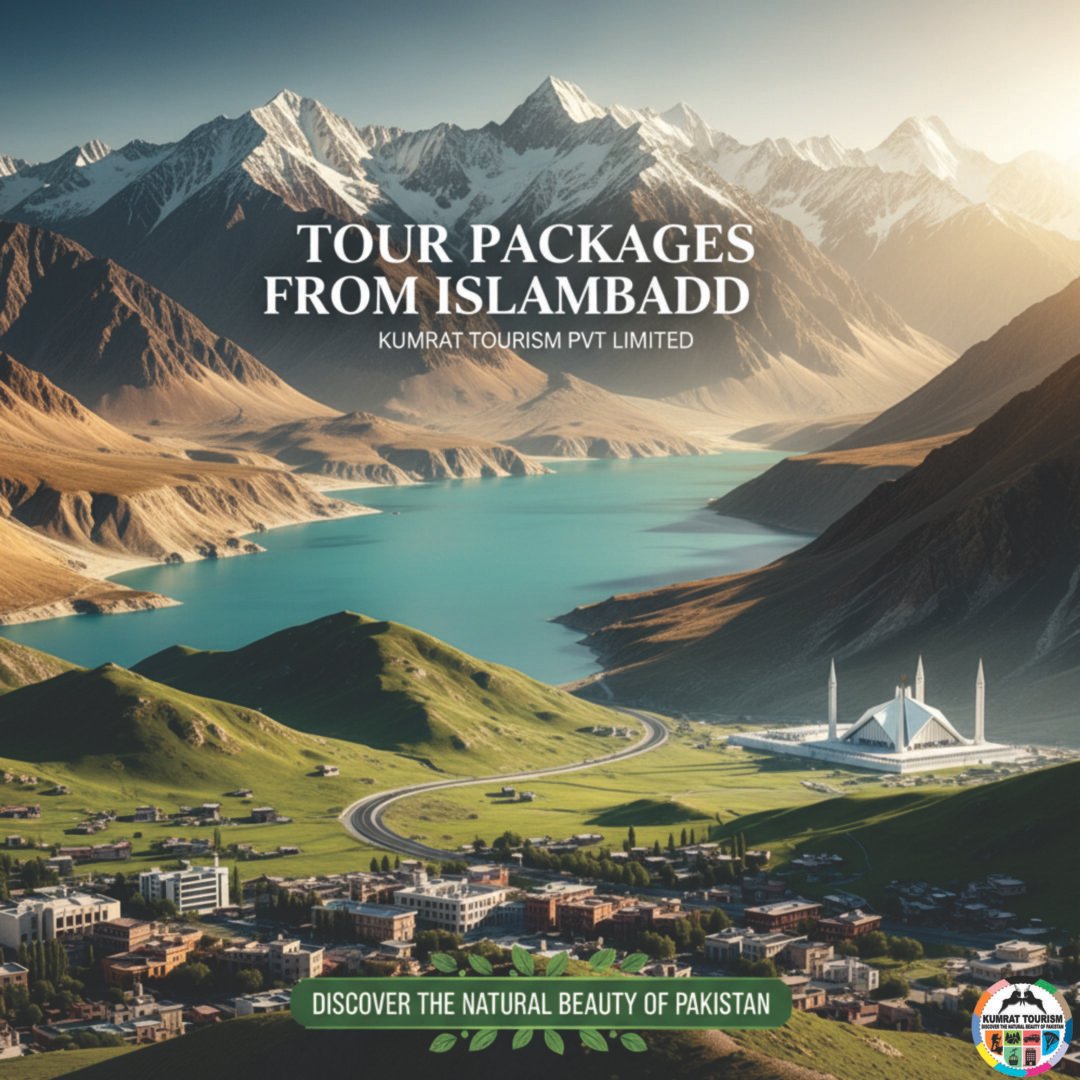 Tour Packages From Islamabad