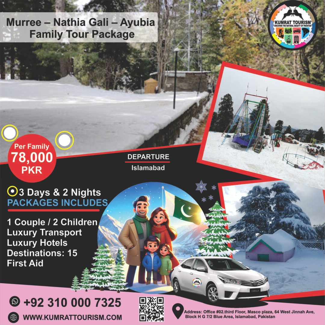 Murree – Nathia Gali – Ayubia (Galiyat) 3 Days 2 Nights Family Tour Package from Islamabad