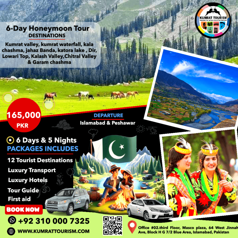 Kumrat Valley, Kalash Valley, and Chitral Valley 6 days Honeymoon Tour Package